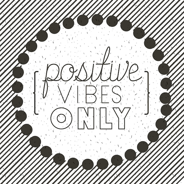 Vector positivism message with hand made font