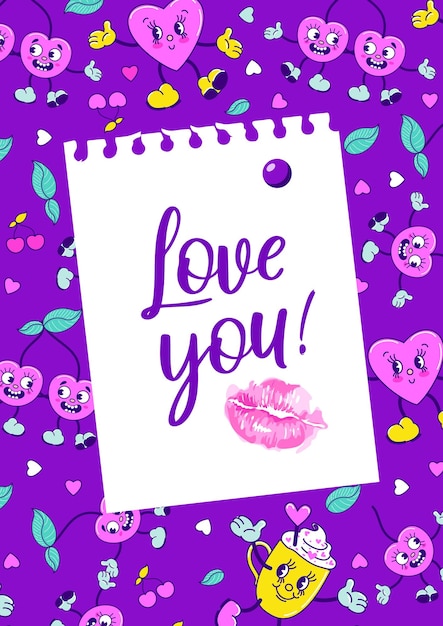 Postcard for Valentines Day Love you Note with a kiss hearts cherries Trendy old retro cartoon style neon colors Vintage vector illustration for posters postcards banners printing on fabric