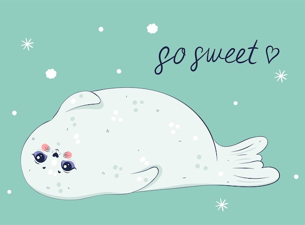 Postcard with a cute baby seal Vector graphics