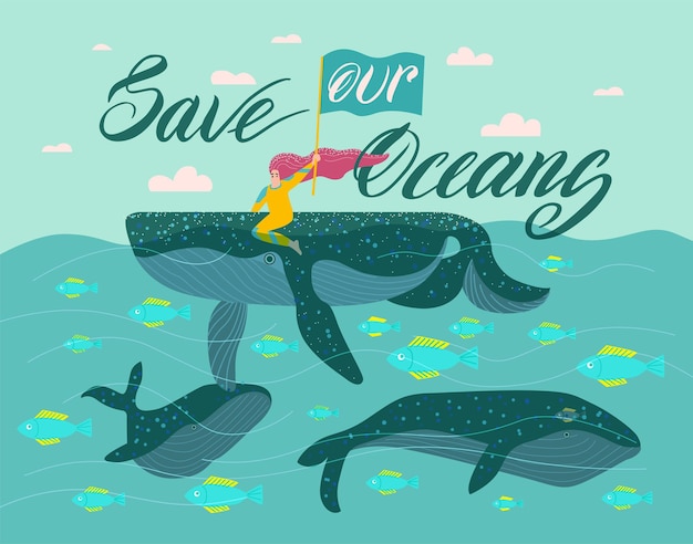 Poster concept girl saves whales save our oceans