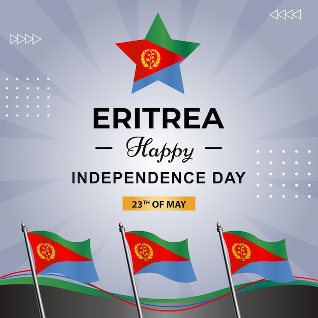 A poster for eritrea happy independence day with flags on it.