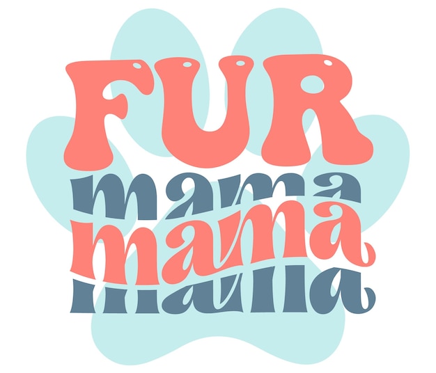 A poster for fur mama.