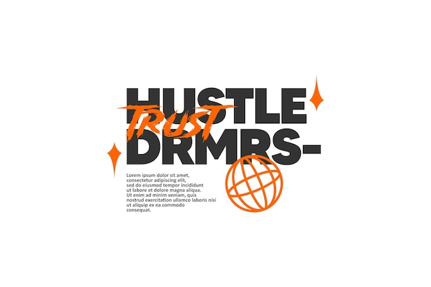 A poster for hustle trust dries.