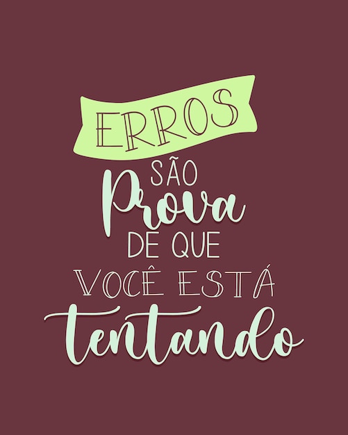 ポルトガル語翻訳の間違いのポスターはあなたが試みている証拠です