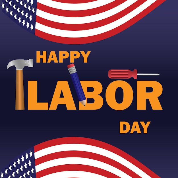 A poster for the labor day with a hammer and pencil