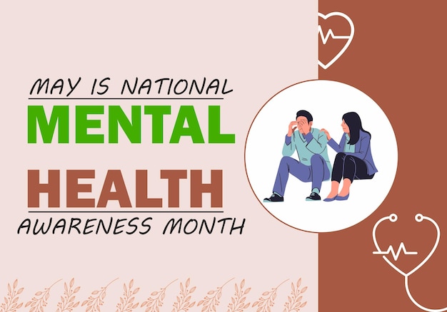 A poster for mental health awareness month with a man and woman on the right.