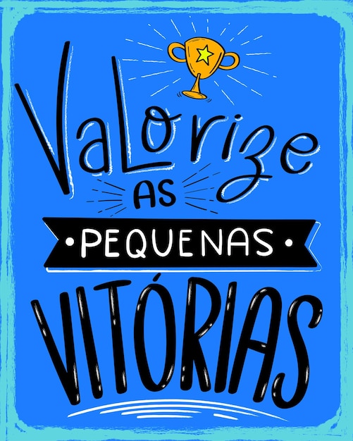 Vector poster met positieve letters in het braziliaans portugees kleurrijk ontwerp vertaling waardeer de kleine overwinningen