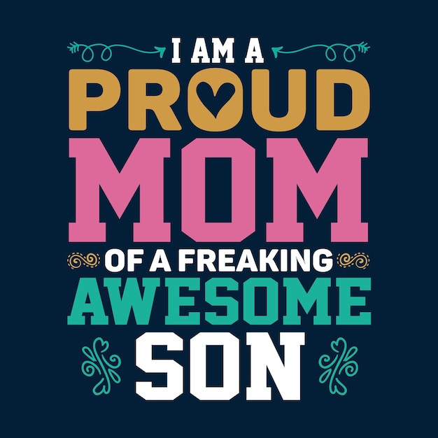 A poster for a mom who is proud of a mom