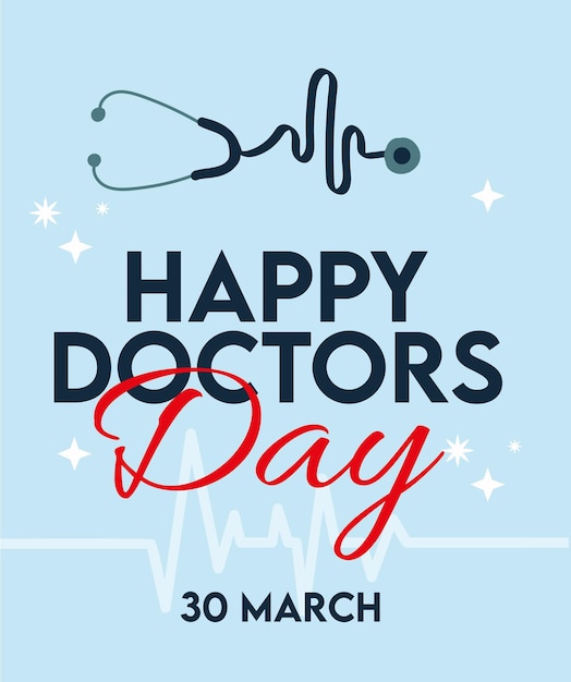 A poster for the national doctors day on march 30.