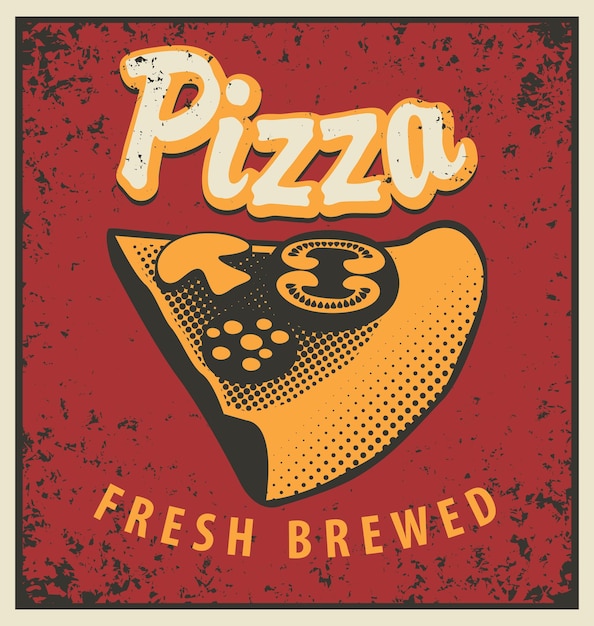 poster for pizzeria with slice of pizza