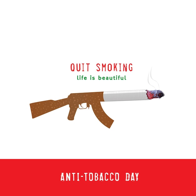 A poster for quit smoking with a gun and the words " anti - tobacco day ".