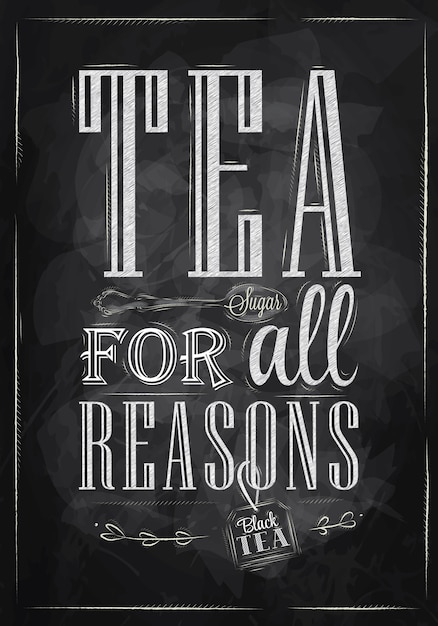 Vector poster tea for all reasons