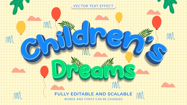 A poster and text effect that says children dreams on it