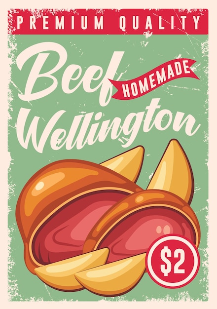 A poster that says beef homemade wellington.