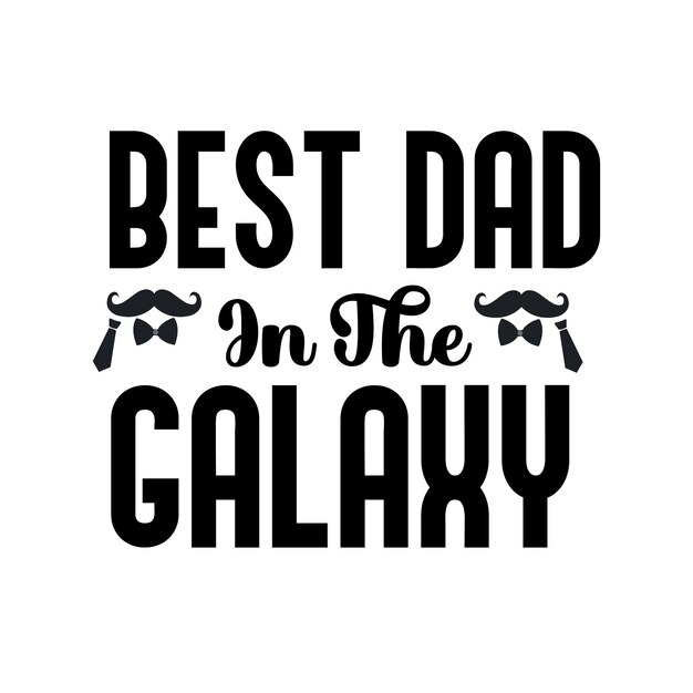 은하계 최고의 아빠라는 포스터.