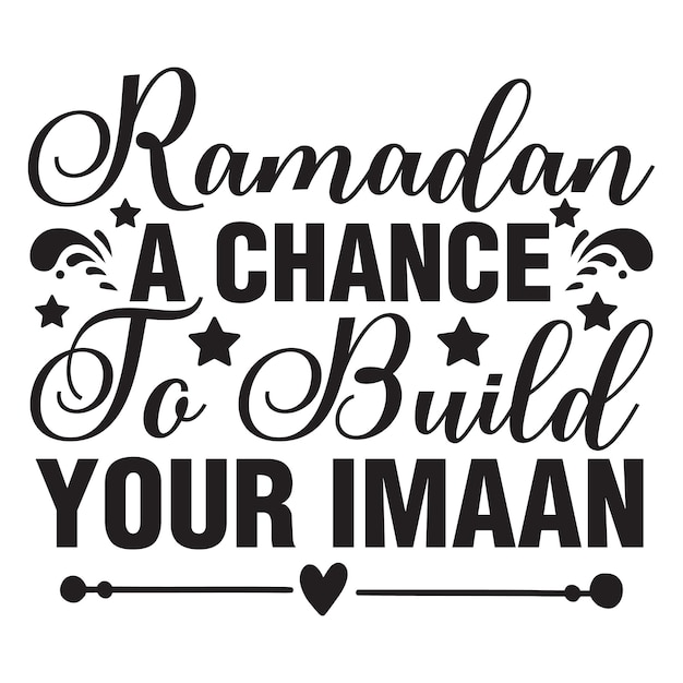 A poster that says ramadan a chance to build your imam.