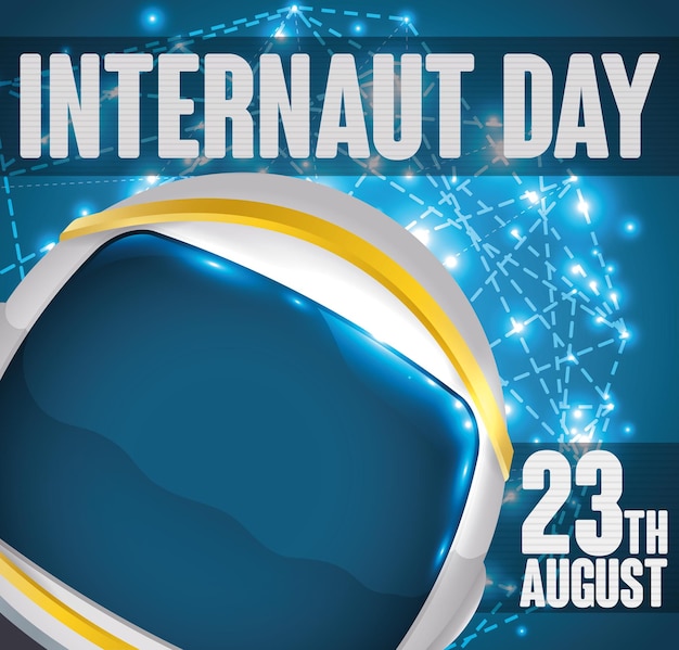 Poster with glowing network view and a astronaut helmet design for Internaut Day in August 23