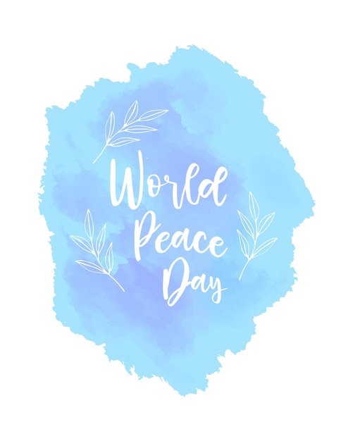 Poster with the inscription World Peace Day Watercolor blue background white branchesGreetin