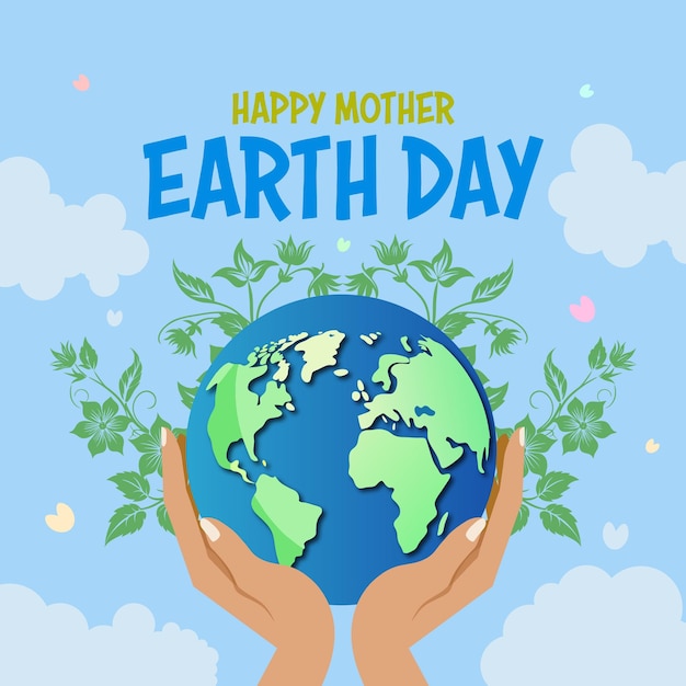 Un poster con un messaggio per la giornata della terra e le mani che tengono un globo