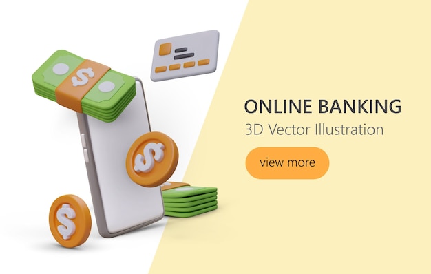 Poster with realistic 3d mobile phone credit card and banknotes Online banking and cashless concept Colorful web page with button view more Vector illustration in green colors