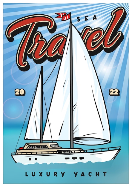 Vettore poster con yacht a vela con vele bianche nell'oceano aperto vettore di viaggio colorato