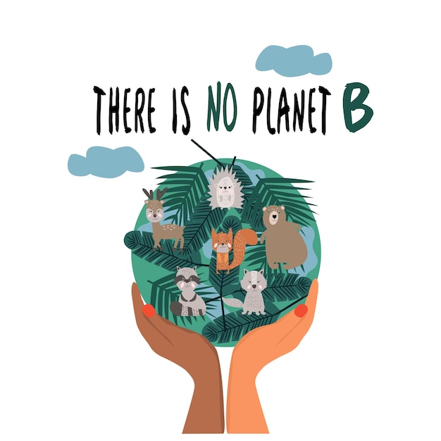 Vector a poster with the words there is no planet b on it