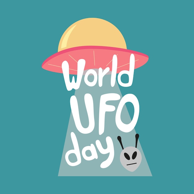 Poster for World UFO day with alien spaceship Vector Illustration