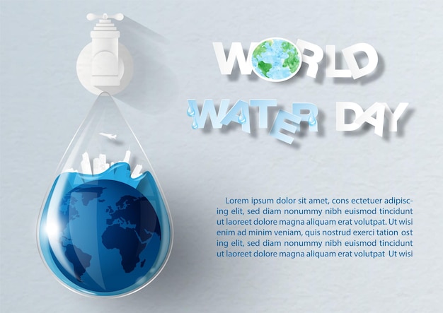 Poster of World water day in paper cut style and vector design with example texts for customer