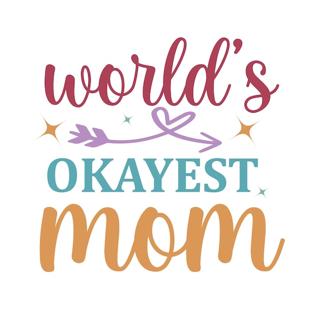 A poster for the worlds most awkward mom