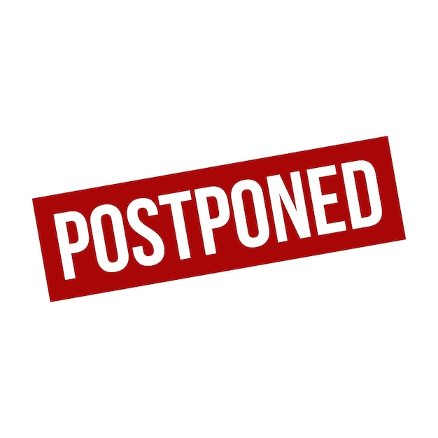 Postponed StampPostponed Square Sign