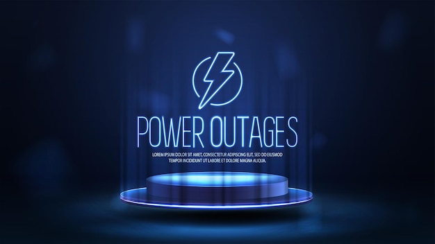 Vector power outages blue poster with neon warning logo on blue podium floating in the air with blue neon ring on background