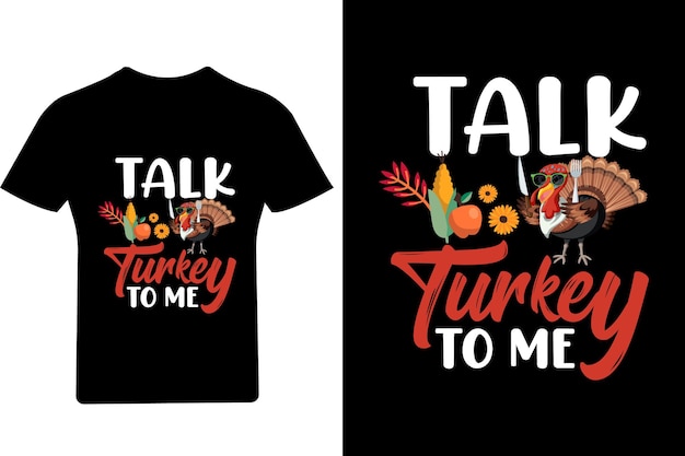 Praat Turkije met me t-shirtontwerp, Thanksgiving T-shirtontwerp, Turkije,