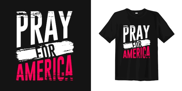Молитесь за Америку. Дизайн футболки