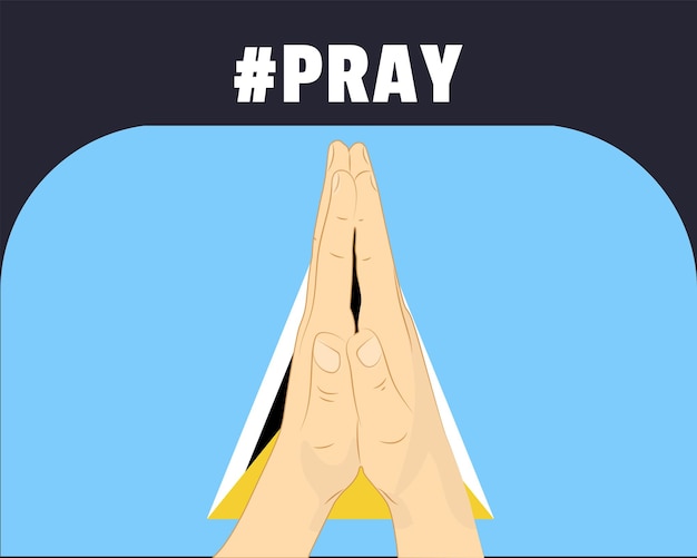 Pray for Saint Lucia help or support concept Saint Lucia flag with praying hands