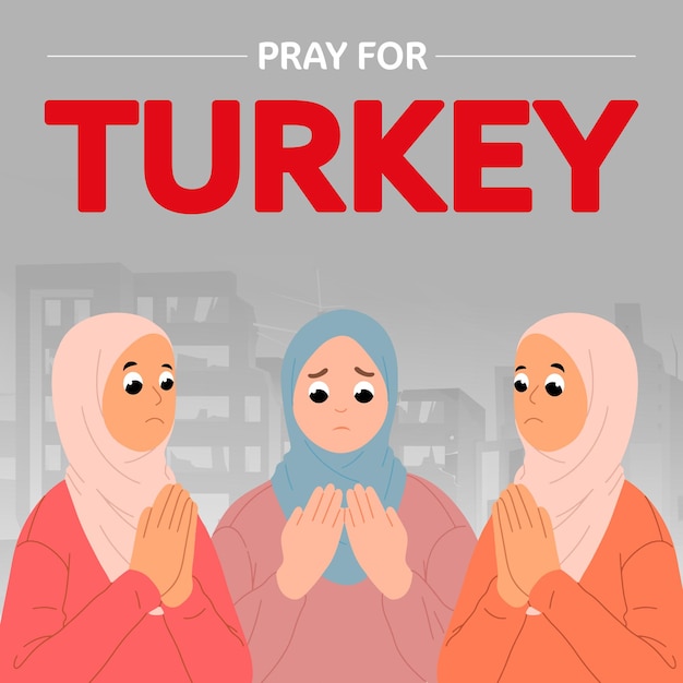 トルコのために祈れ、トルコで最近起きた地震 シリアのために祈れ、