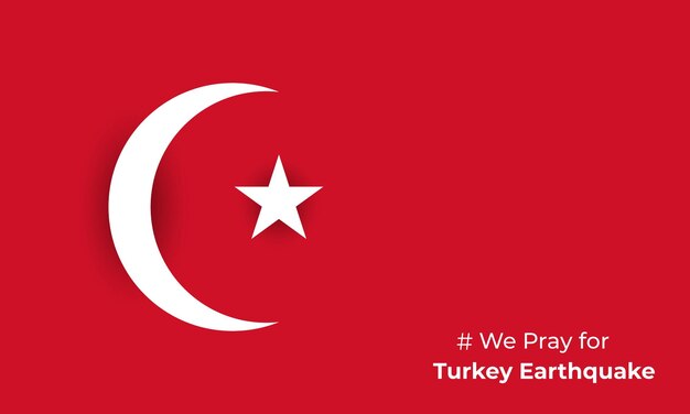 Pray for turkey earthquake turkey flag and map