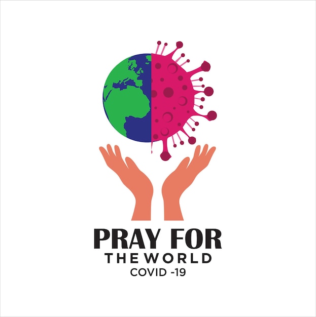 Pray for the World coronavirus concept with hands holding a coronavirus  infected world