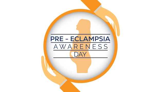 Vector preeclampsia awareness day observed every year in may