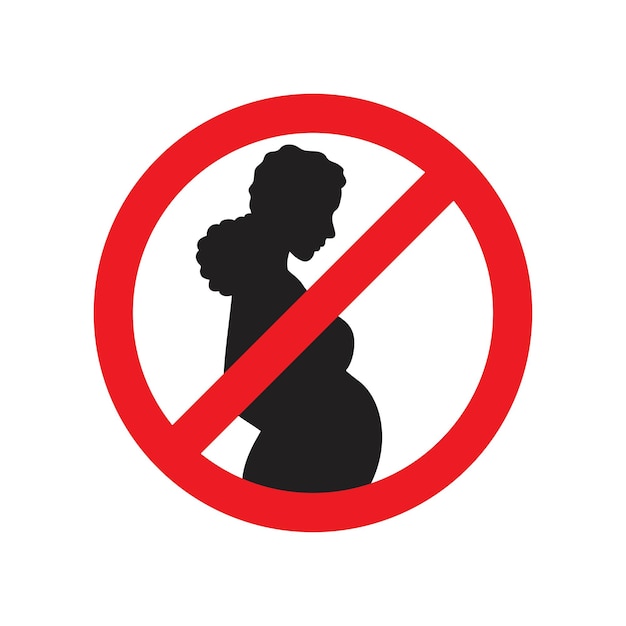 A Pregnant Woman Forbidden Sign