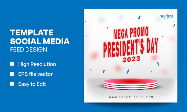 Шаблон поста в социальных сетях ко Дню президентов с подиумом для продажи и рекламы