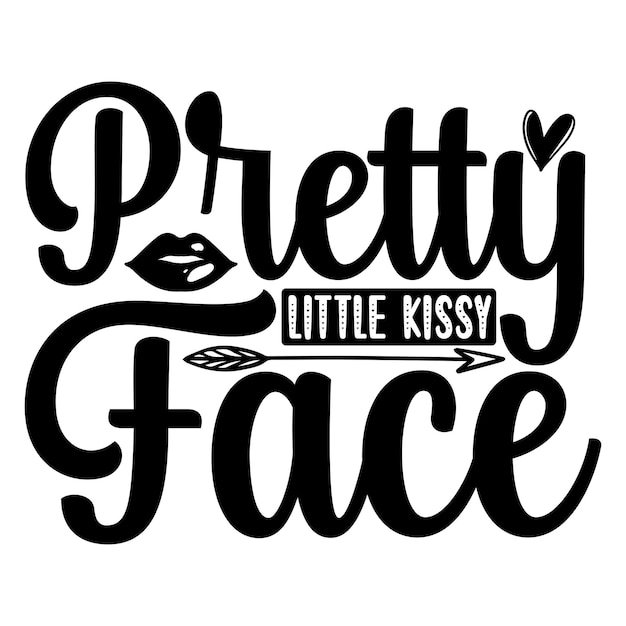 pretty little kissy face SVG