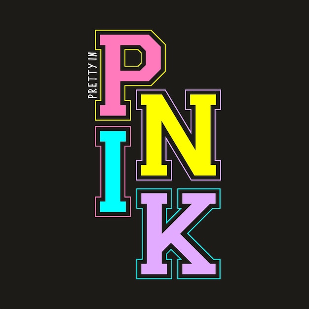 Premium Vector | Pretty in pink vector illustration for t shirt print