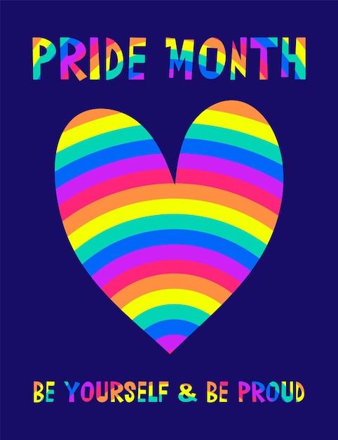 Pride Month Poster with Rainbow Heart for LGBT Pride Month and Gay or Lesbian