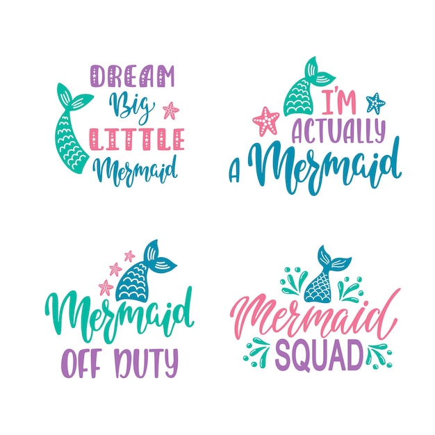 PrinSet of hand drawn quotes about mermaids.