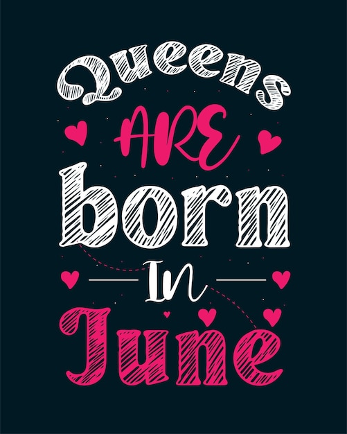 Print queens are born in june