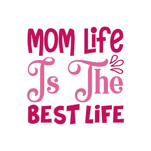 Vector printhappy mother's day tshirt design