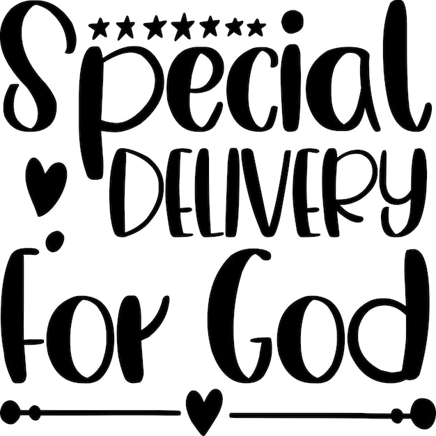 Vector printspecial delivery for god