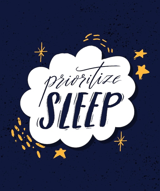 Dai la priorità al sonno. citazione motivazionale sulla qualità del sonno, l'importanza di staccare la spina e rilassarsi. lettering moderno decorato con stelle, segni a mano e scarabocchi in cornice bianca su sfondo blu.