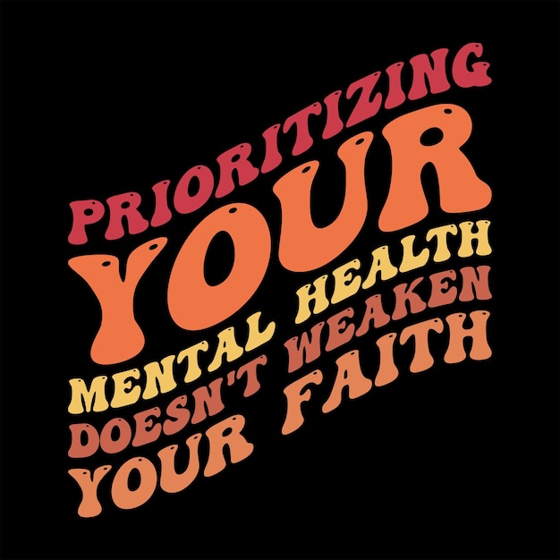 Prioritizing your mental health doesn't weaken your faith