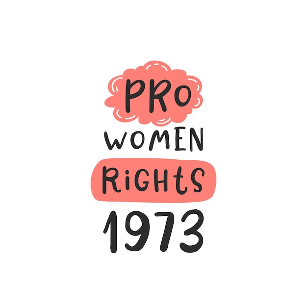 Pro vrouwenrechten 1973. Protest door feministen. Abortuskliniek belettering ter ondersteuning van vrouwen